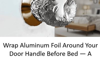 Wrap Aluminum Foil Around Your Door Handle Before Bed — A Surprisingly Effective Security Trick