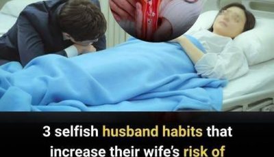 Some selfish and unhealthy habits from a husband can directly increase the risk of cer.vical can.cer in their wife.